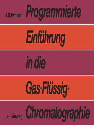 cover image of Programmierte Einführung in die Gas-Flüssig-Chromatographie